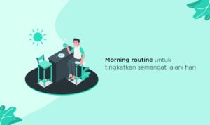 Bangun dengan Tujuan: Ritual Pagi yang Unik untuk Kesehatan Mental yang Optimal