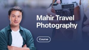 Membuka Mata, Membuka Dunia: Kelas Travel Photography yang Mengubah Perspektif
